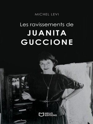 cover image of Les ravissements de Juanita Guccione